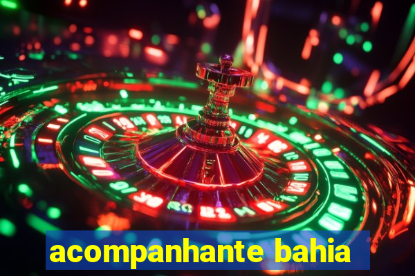 acompanhante bahia